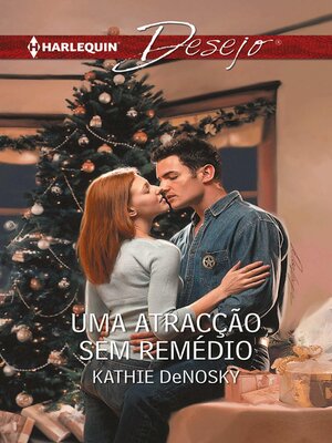 cover image of Uma atracção sem remédio